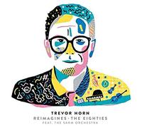 Trevor Horn Reimagines The Eighties