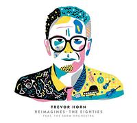 Trevor Horn Reimagines The Eighties (Japanese Edition) [Import]