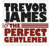 Trevor James & The Perfect Gentlemen