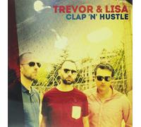 Trevor & Lisa - Clap 'N' Hustle
