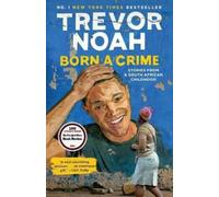 Trevor Noah Born a Crime (Poche)