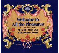 Trevor Pinnock - Welcome to All the Pleaseure (UK Import)