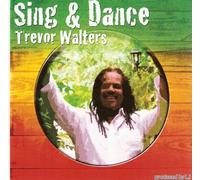 Trevor Walters - Sing & Dance [Import]
