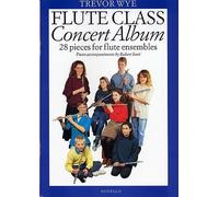 Trevor Wye: Flute Class - Concert Album / Recueil