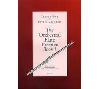 Trevor wye: the orchestral flute practice book 1