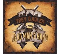 Trey Gadler & Dead Man's Hand - EP