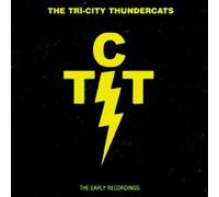 Tri-City Thundercats - Early Recordings [Import]
