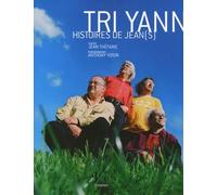 Tri Yann: Histoires de Jean(s)