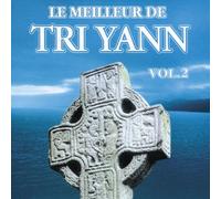 Tri Yann - Le Meilleur de Tri Yann Vol.2