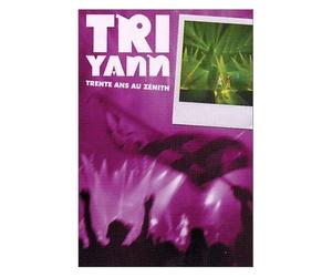 Tri Yann - Trente Ans Au Zenith