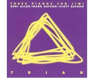 Triad - Three Pianos for Jimi [Import]