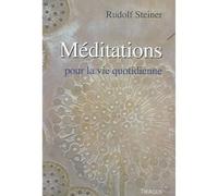TRIADES Méditations : Pour la vie quotidienne