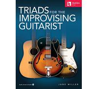 Triads for the Improvising Guitarist. Comprend Enregistrement(s) en ligne