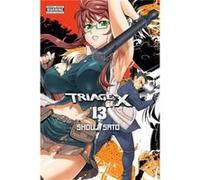 Triage X Vol 13 Shouji Sato, (Auteur)