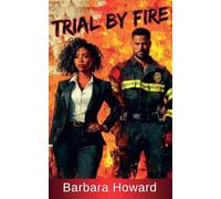 Trial by Fire
