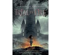 Trial by Fire