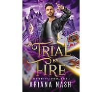 Trial by Fire