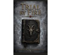 Trial By Fire: Ravenheart. One Blood. One Fate. Forever.