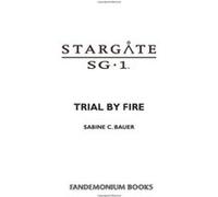 Trial by Fire