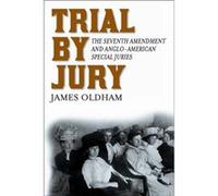 Trial by Jury by James Oldham James Oldham (Auteur)