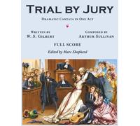 Trial by Jury (full score)