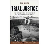 Trial Justice, African Arguments S. Tim Allen (Auteur)