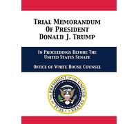 Trial Memorandum Of President Donald J. Trump