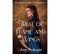 Trial of Flame and Wings