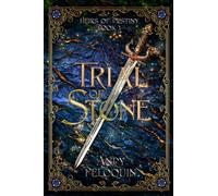 Trial of Stone: An Epic Fantasy Young Adult Adventure