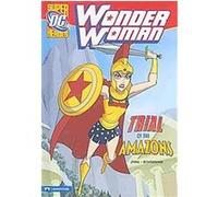 Trial of the Amazons, Dc Super Heroes Michael Dahl (Auteur)