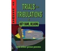 Trials And Tribulations Of Dirty Shame, Oklahoma