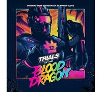 Trials of the Blood Dragon [Original Video Game Soundtrack] by Powerglove [CD]