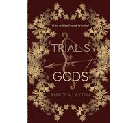 Trials of the Gods: who will be found worthy?