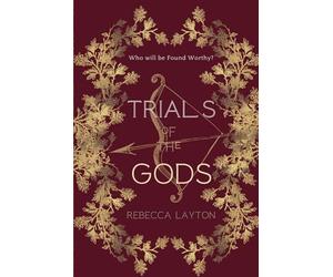 Trials of the Gods: who will be found worthy?