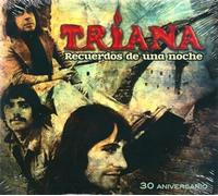 Triana - Triana: Recuerdos De Una Noche