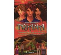 Triana : vacances à l'île de La Réunion Lorsque l'amour et l'amitié s'en mêlent - Jérôme Giovannoni - Orphie G.doyen Editions - broché - Roman adolescent dès 13 ans