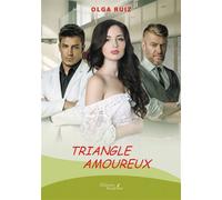 Triangle amoureux - Olga Ruiz - Baudelaire - broché - Roman