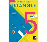 Triangle Mathématiques 5e – Manuel de l'élève – éd. 2010 – format compact