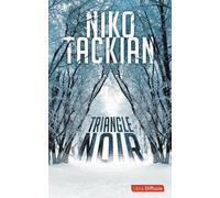 Triangle noir Édition en gros caractères - Niko Tackian - Libra Diffusio - broché - Roman