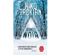 Triangle noir - Niko Tackian - Lgf - Poche - Roman