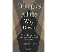 Triangles All The Way Down: The Ubiquity Of Mimesis In Life And Literature
