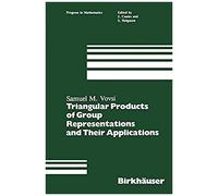 Triangular Products Of Group Representations And Their Applications
