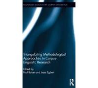 Triangulating Methodological Approaches In Corpus Linguistic Research