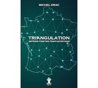 Triangulation - Repères pour des temps incertains: Nouvelle édition