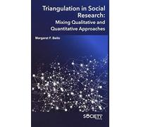 Triangulation In Social Research: Mixing Qualitative And Quantitative Approaches