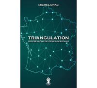 Triangulation - Repères Pour Des Temps Incertains
