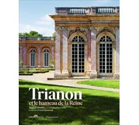 Trianon et le hameau de la Reine