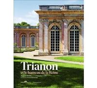 Trianon et le hameau de la Reine – Flammarion