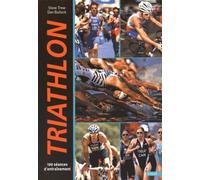 Triathlon: 100 séances d'entraînement (0000)