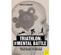 Triathlon. The Mental Battle